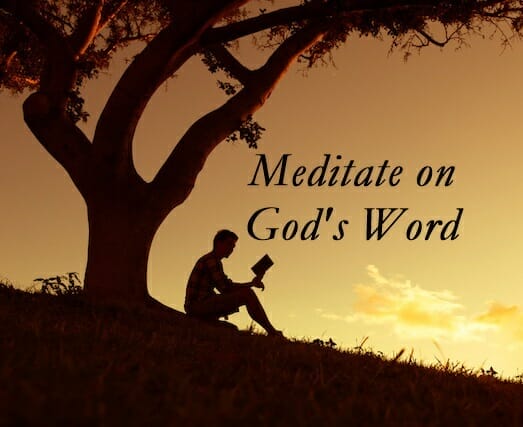 meditate on gods word, meditate on god's word, scripture meditation, bible meditation, bible verses, how to hear gods voice