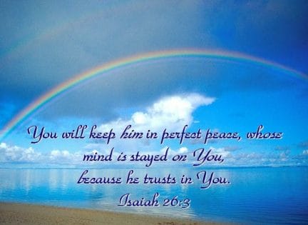 isaiah 26 3, mind fixed on god, perfect peace, peace of god, focus on god, focus on god's presence