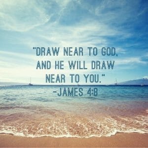 james 4 8, draw nea rto god, seek god with all your heart, seek god, seeking god, seek god find god, know god