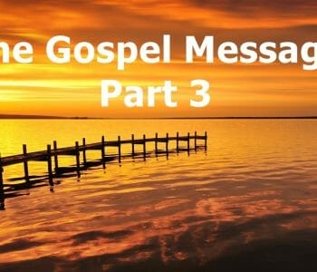 the gospel message and salvation, the gospel message, gospel of jesus christ, gospel, salvation, saved, true salvation, what must i do to be saved, salvation requirements
