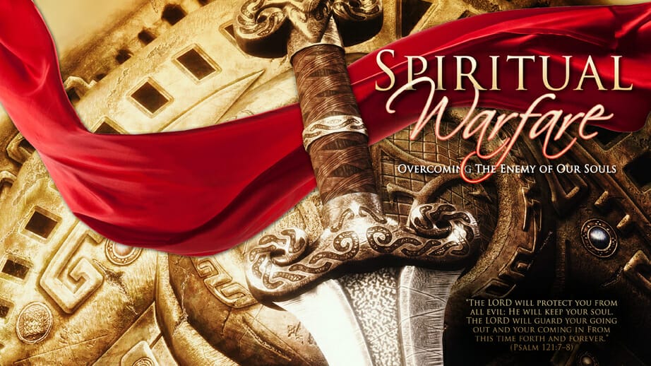 spiritual warfare, spiritual battles, spiritual victories, ephesians 6, victory in spiritual battles, victory in spiritual warfare