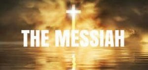 is jesus christ the promised messiah savior, is jesus the messiah, is jesus the savior, jesus christ messiah, old testament prophecies, messaianic prophecy, messaianic prophecies