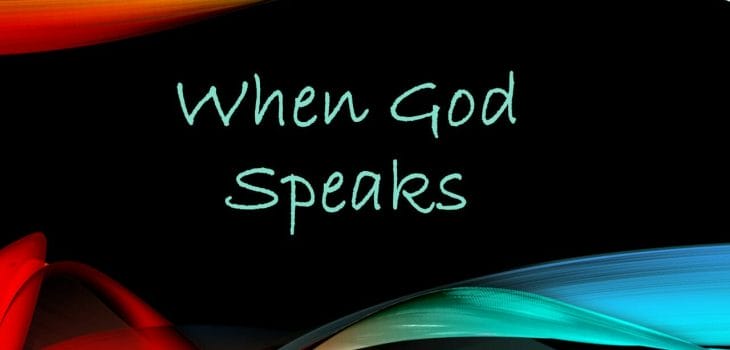 how to hear god speaking to you, god speaks to his people, god's voice, hear god's voice, how to hear god's voice, keys to hear god speaking to you