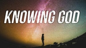 how to know god personally, knowing god, know god personally, personal relationship with jesus christ, personal relationship with god, fellowship with jesus, fellowship with god