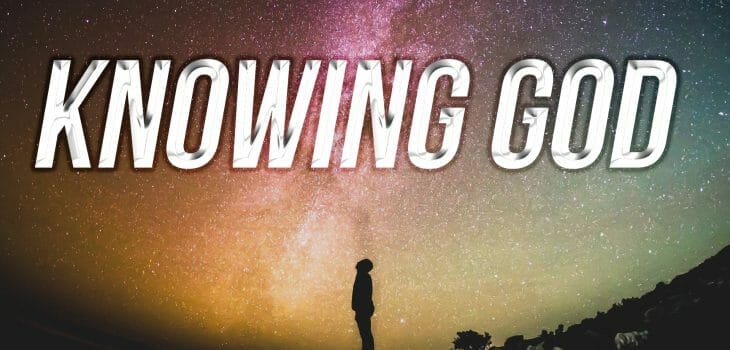 how to know god personally, knowing god, know god personally, personal relationship with jesus christ, personal relationship with god, fellowship with jesus, fellowship with god