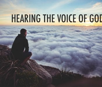 hear god's voice, god speaks, hearing god's voice, how to hear god's voice, how god speaks