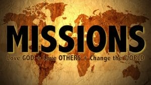 missions needs to be a top priority, world missions, evangelism, outreach, share the gospel, make disciples